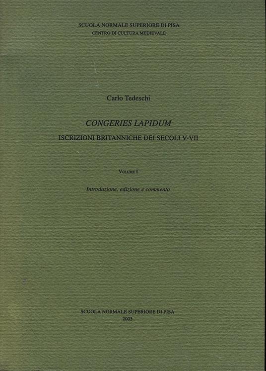 Congeries lapidum. Iscrizioni britanniche dei secoli V-VII - Carlo Tedeschi - copertina