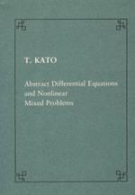 Abstract differential equations and non linear mixed problems