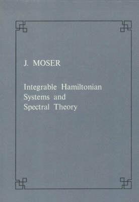 Integrable hamiltonian systems and spectral theory - Jürgen Moser - copertina