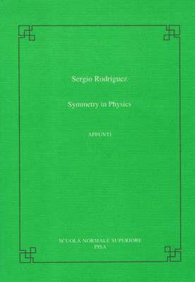 Symmetry in physics - Sergio Rogriguez - copertina