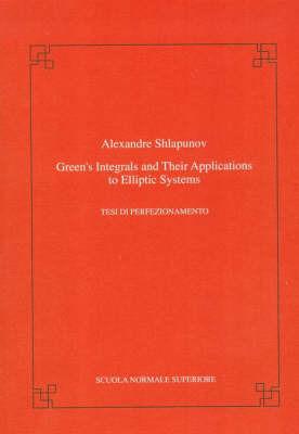 Green's integrals and their applications to elliptic system - Alexander Shlapunov - copertina