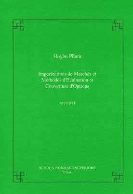 Imperfections de marchés et méthode d'evaluation et couverture d'options - Pham Huyên - copertina