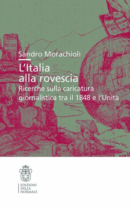 L'Italia alla rovescia. Ricerche sulla caricatura - Sandro Morachioli - copertina