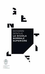 La Scuola Normale Superiore