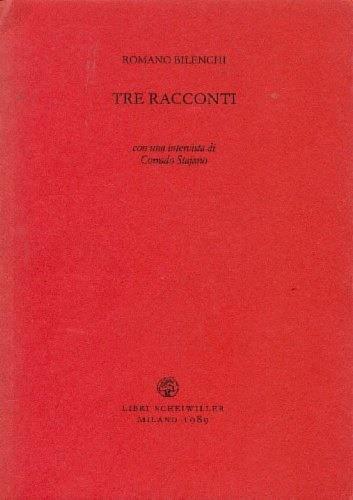 Tre racconti - Romano Bilenchi - copertina