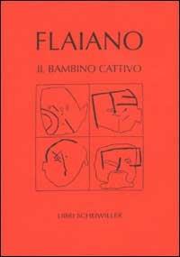 Il bambino cattivo - Ennio Flaiano - 3