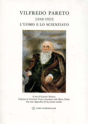 Vilfredo Pareto (1848-1923). L'uomo e lo scienziato - 2