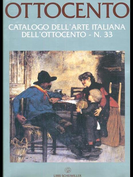 Ottocento. Catalogo dell'arte italiana dell'Ottocento. Vol. 33 - M. Grazia Piceni,Enrico Piceni,Alessia Lombardi - 3