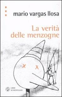 La verità delle menzogne - Mario Vargas Llosa - 4