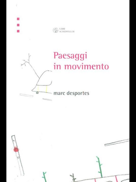 Paesaggi in movimento. Trasporti e percezione dello spazio tra XVIII e XX secolo - Marc Desportes - copertina