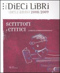 Dieci libri. Scrittori e critici dell'anno 08/09. Vol. 2 - copertina