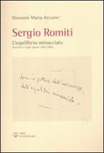 Sergio Romiti. L'equilibrio minacciato. Taccuini e fogli sparsi 1965-1982