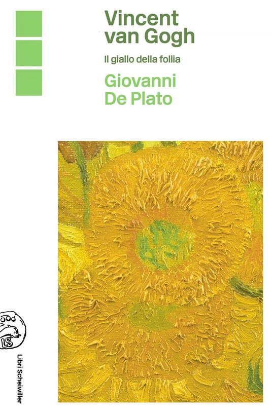 Vincent Van Gogh. Il giallo della follia - Giovanni De Plato - ebook