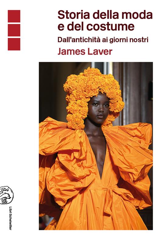 Storia della moda e del costume. Dall'antichità ai nostri giorni - James Laver - copertina