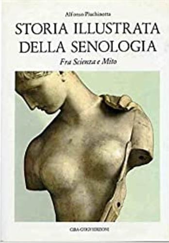 Storia illustrata della senologia. Fra scienza e mito - Alfonso M. Pluchinotta - copertina