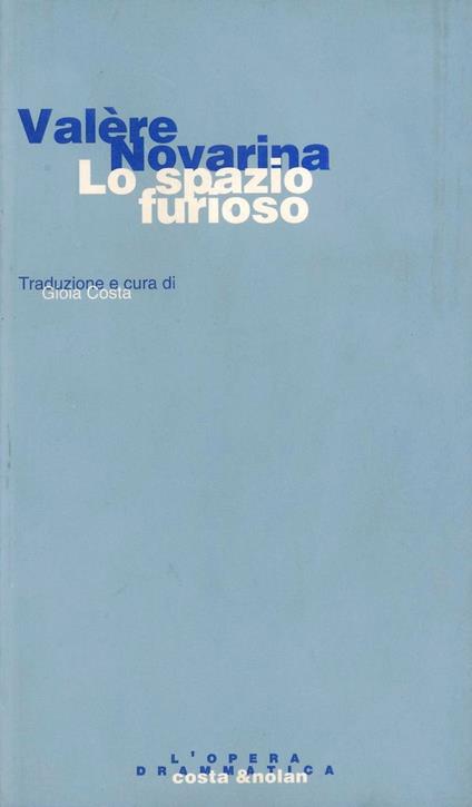 Lo spazio furioso - Valère Novarina - copertina