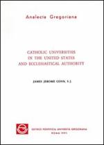 Catholic universities in the United States and ecclesiastical authority