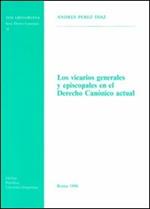 Los vicarios generales y episcopales en el derecho canónico actual