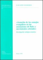 Asunción de los consejos evangélicos en las asociaciones de fieles y movimientos eclesiales. Investigación teológico-canonica