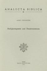 Heiligkeitsgesetz und Deuteronomium. Eine verleichende Studie