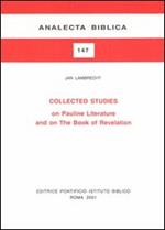 Collected studies on Pauline literature and on the book of Revelation