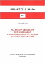 Gli esempi necessari per discernere. Il significato argomentativo della struttura della lettura di Paolo ai filippesi