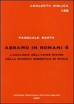 Abramo in Romani 4. L'analogia dell'agire divino nella ricerca esegetica di Paolo