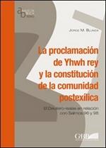 La proclamation de Yhwh rey y la constitución de la comunidad postexilica. El Deutero-Isaias en relacion con Salmos 96 y 98