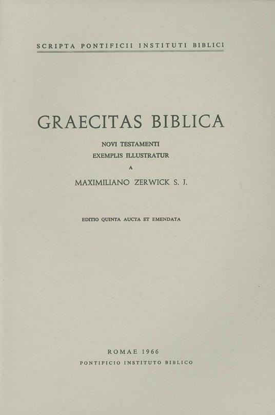 Graecitas biblica Novi Testamenti exemplis illustratur - Max Zerwick - copertina
