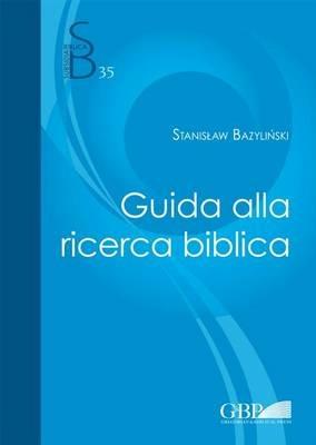 Guida alla ricerca biblica - Stanislaw Bazylinski - copertina