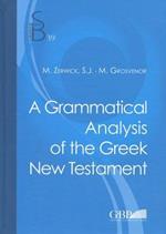 A Grammatical analysis of the greek New Testament