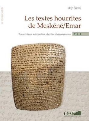 Les textes hourrites de Meskéné/Emar. Transcriptions, autographies, plances photographiques. Thesaurus - Mirjo Salvini - copertina