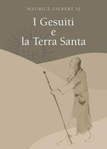 Gesuiti e la Terra Santa