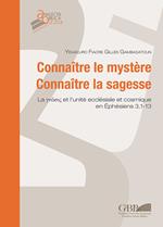 Connaître le mystère. Connaître la sagesse