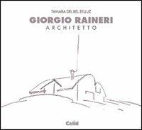 Giorgio Raineri architetto - Tamara Del Bel Belluz - copertina
