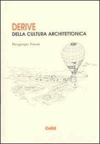 Derive della cultura architettonica - Piergiorgio Tosoni - copertina