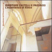 Riabitare castelli e paesaggi. L'esperienza di Rinco - copertina