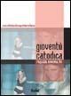 Gioventù catodica. Ragazzi, cinema, Tv - copertina