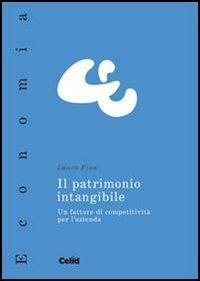 Il patrimonio intangibile. Un fattore di competitività per l'azienda - Laura Fina - copertina