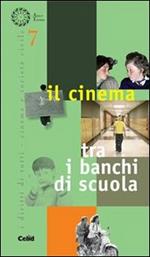 Il cinema tra i banchi di scuola