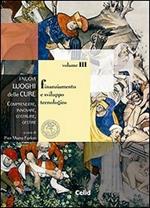 I nuovi luoghi delle cure. Comprendere, innovare, costruire, gestire. Vol. 3: Finanziamento e sviluppo tecnologico.