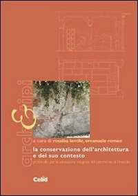 Image of La conservazione dell'architettura e del suo contesto. Protocollo per la valutazione integrata del patrimonio di Pinerolo