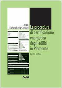 La procedura di certificazione energetica degli edifici in Piemonte. Guida pratica - copertina