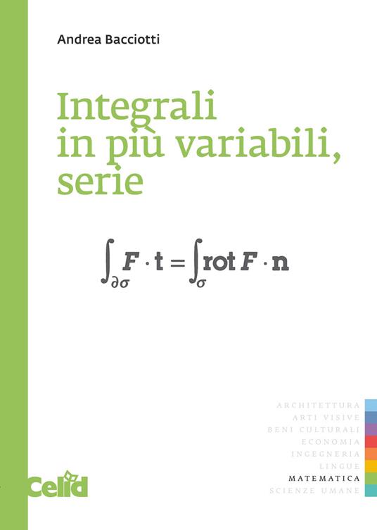 Integrali in più variabili, serie - Andrea Bacciotti - copertina