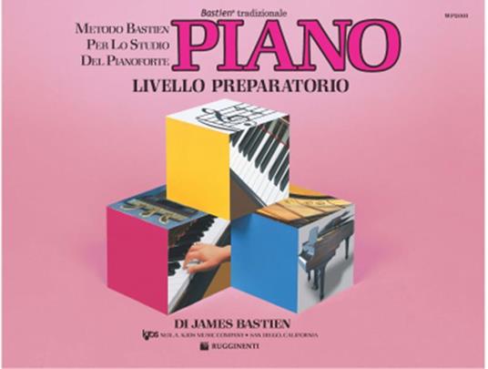 Piano. Livello preparatorio - James Bastien - copertina