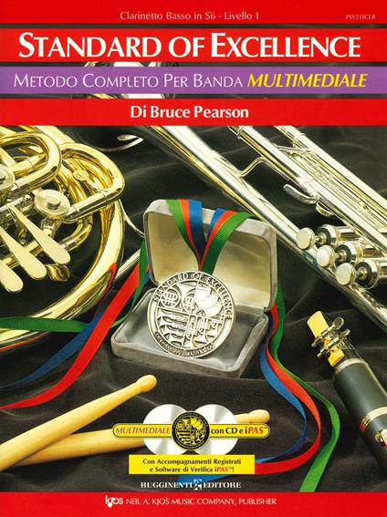 Standard of excellence. Metodo completo per banda multimediale. Clarinetto basso in Sib. Livello 1. Con 2 CD-Audio - Bruce Pearson - copertina