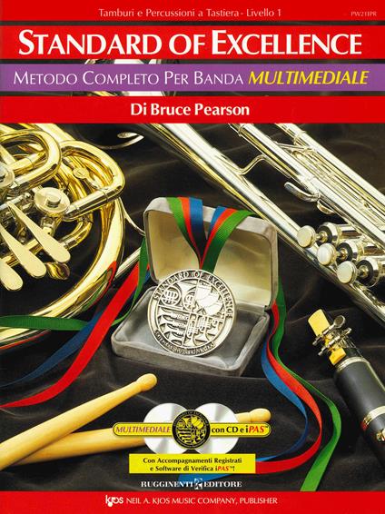 Standard of excellence. Metodo completo per banda multimediale. Tambruri e percussioni a tastiera. Livello 1. Con 2 CD-Audio - Bruce Pearson - copertina