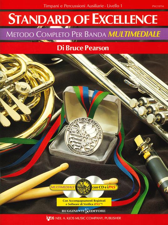 Standard of excellence. Metodo completo per banda multimediale. Timpani e percussioni ausiliarie. Livello 1. Con 2 CD-Audio - Bruce Pearson - copertina