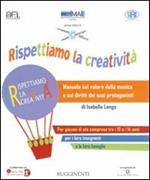 Rispettiamo la creatività