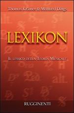 Lexicon. Il lessico della teoria musicale